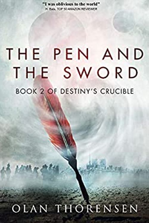 Book cover image for The Pen and the Sword (Destiny's Crucible Book 2)