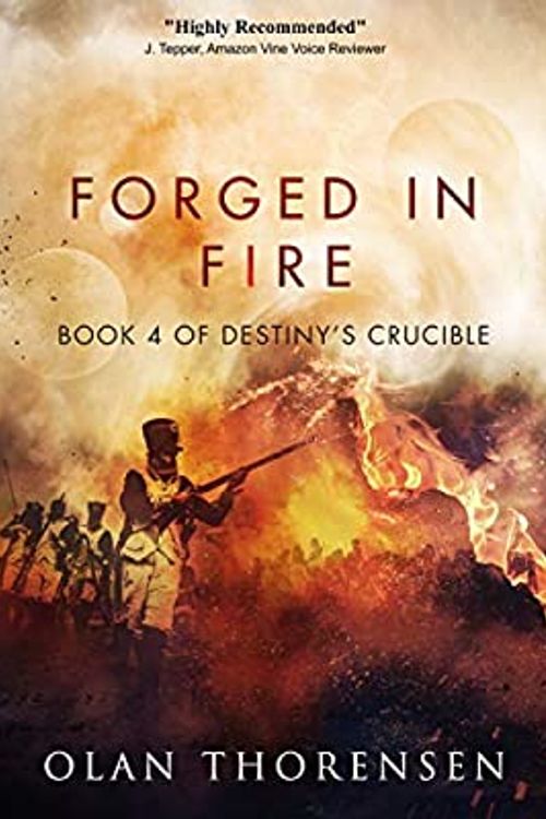 Book cover image for Forged in Fire (Destiny's Crucible Book 4)